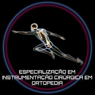 ESPECIALIZAÇÃO EM INSTRUMENTAÇÃO CIRÚRGICA EM ORTOPEDIA 1 ESPECIALIZAÇÃO EM INSTRUMENTAÇÃO CIRÚRGICA EM ORTOPEDIA