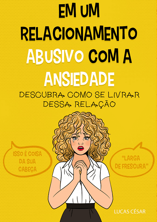 em-um-relacionamento-abusivo-com-a-ansiedade-lucas-cesar-1-6 compre ebook Em um relacionamento abusivo com a ansiedade