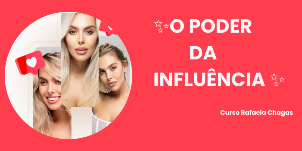 descubra-o-caminho-para-o-sucesso-no-instagram-curso-rafaela-chagas-influencer-1024x512 Do Zero ao Pro Rafaela Chagas o novo treinamento para inscrever-se