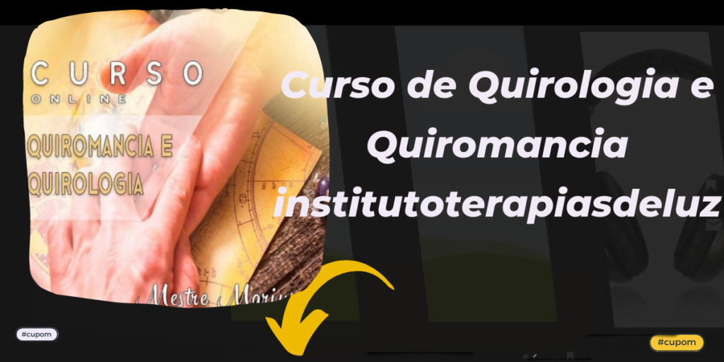 curso-de-quirologia-e-quiromancia-institutoterapiasdeluz-1024x512 Curso de Quirologia e Quiromancia institutoterapiasdeluz