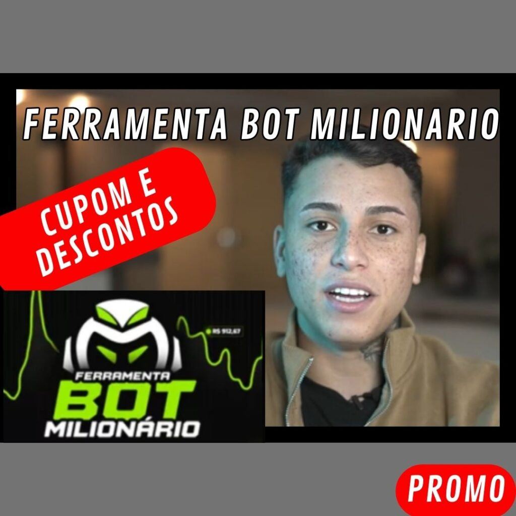 BOT Caio Martins: Ferramenta Bot Milionário 1 BOT Caio Martins: Ferramenta Bot Milionário CUPOM DE DESCONTO