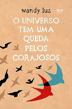 O-universo-tem-uma-queda-pelos-corajosos-Capa-comum-–-30-outubro-2023 LIVRO O UNIVERSO TEM UMA QUEDA PELOS CORAJOSOS