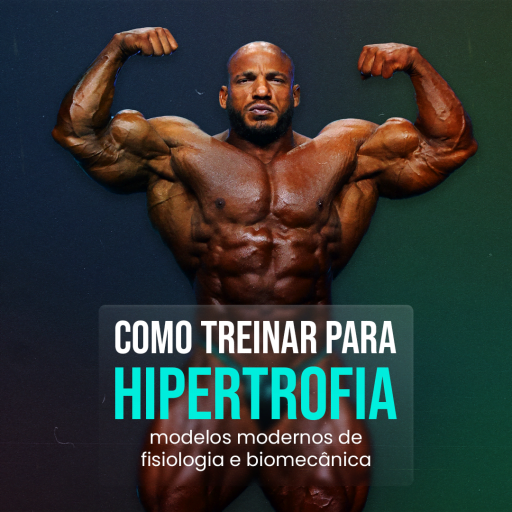 Como treinar para hipertrofia 1 Como treinar para hipertrofia ( Base científica )