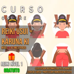 Reiki Usui e Karuna Ki - Nível I ao Mestrado 1 Reiki Usui e Karuna Ki - Nível I ao Mestrado CUPOM DE DESCONTO