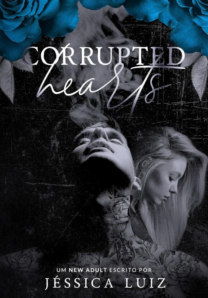 corrupted-hearts-ebook-autora-jessica-luiz-713x1024 Corrupted Hearts eBook