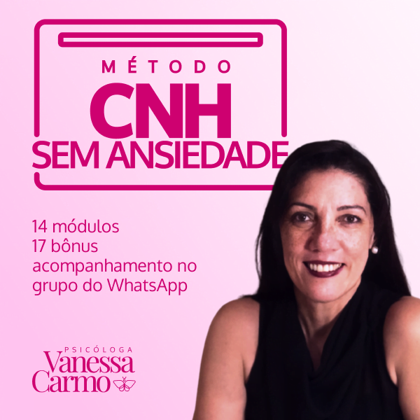 metodo-cnh-sem-ansiedade CNH Sem Ansiedade: Método Supere Seus Medos psicóloga Vanessa Carmo