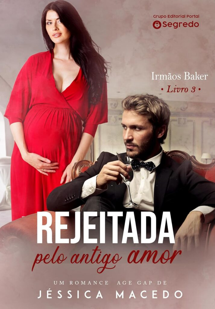 rejeitada-pelo-antigo-amor-irmaos-baker-livro-3-ebook-kindle-713x1024 REJEITADA PELO ANTIGO AMOR  ( JESSICA MACEDO )