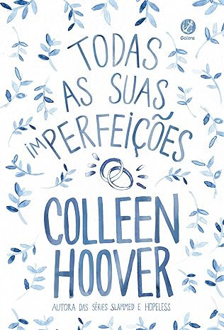 Todas-as-suas-imperfeicoes-Capa-comum-–-Edicao-padrao-24-julho-2019 Todas as suas (im)perfeições ebook pdf