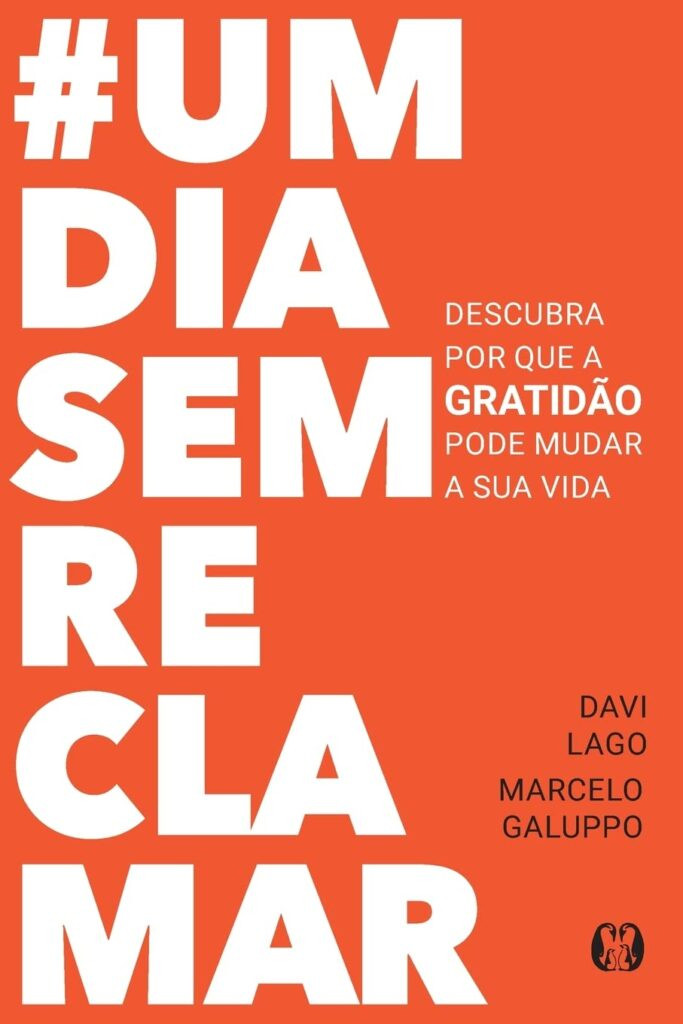 umdiasemreclamar-Descubra-por-que-a-gratidao-pode-mudar-a-sua-vida-Capa-comum-–-Edicao-padrao-15-janeiro-2021-683x1024 UMDIASEMRECLAMAR: DESCUBRA POR QUE A GRATIDÃO PODE MUDAR A SUA VIDA EBOOK PDF