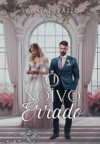 O-NOIVO-ERRADO-eBook-Kindle O NOIVO ERRADO eBook Kindle
