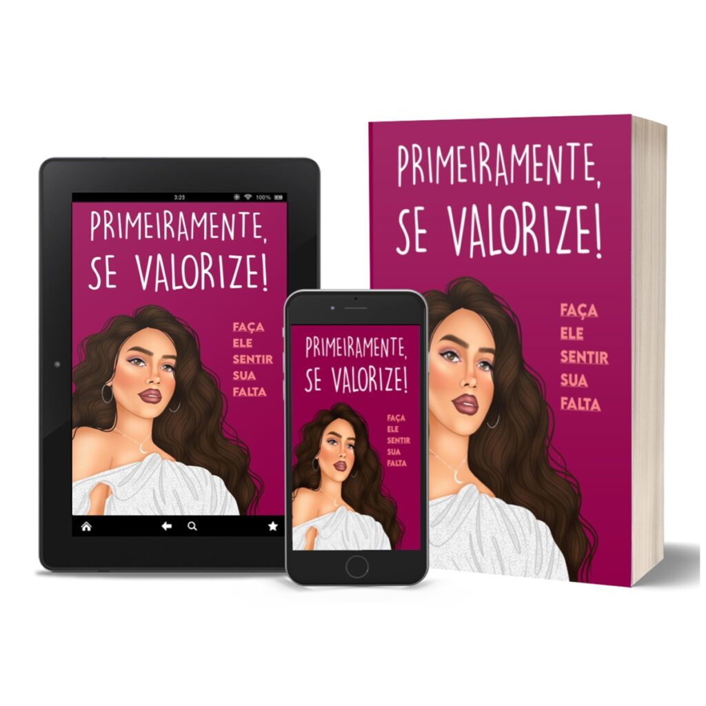 ebook-primeiramente-se-valorize-dependencia-emocional-1024x1024 Ebook: Primeiramente, Se Valorize + Dependência Emocional 