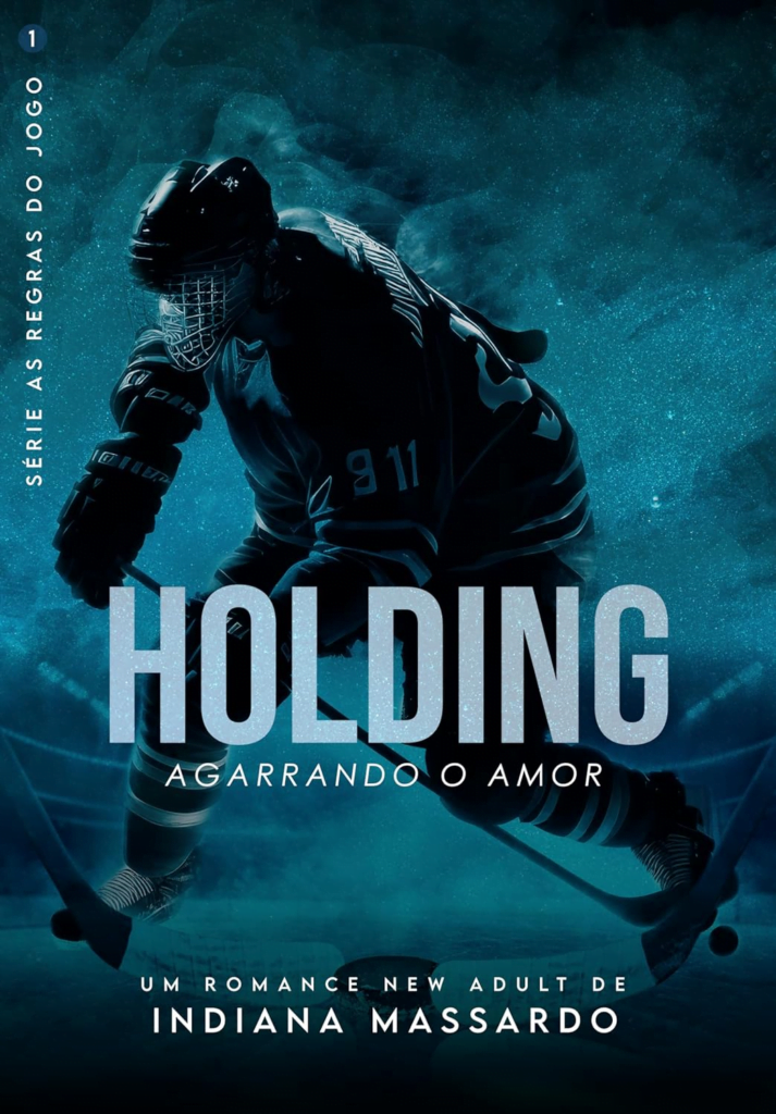 holding-agarrando-o-amor-as-regras-do-jogo-livro-1-713x1024 HOLDING: agarrando o amor eBook
