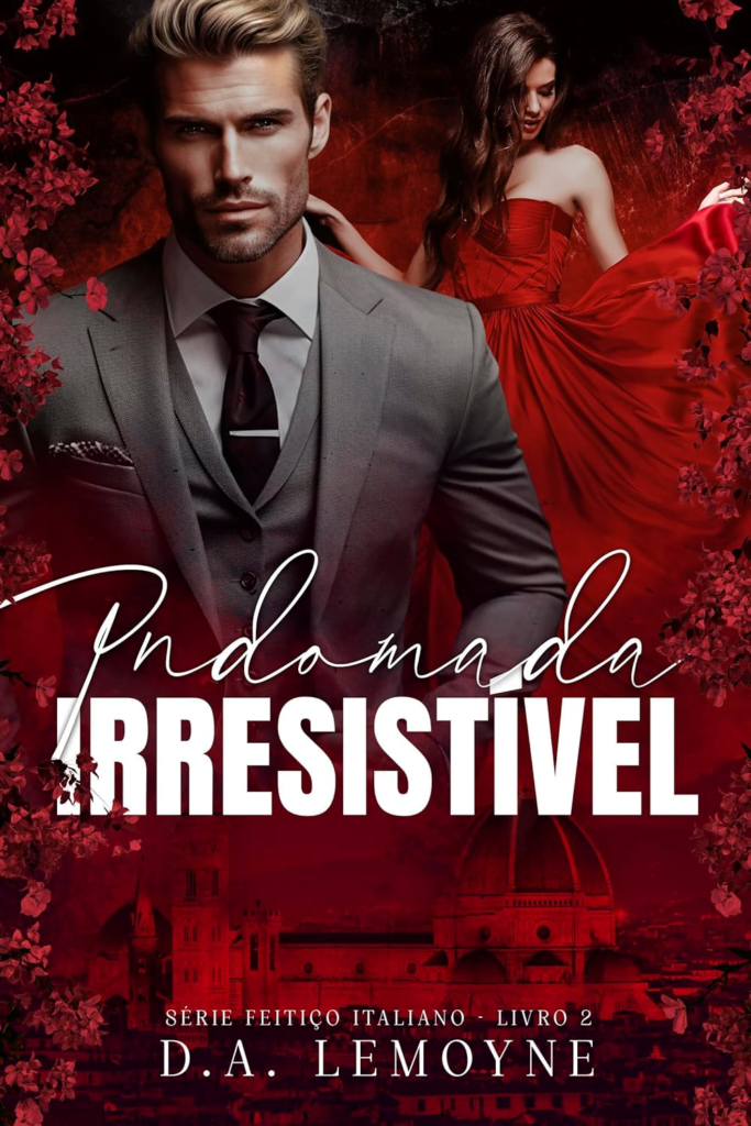 image-128-683x1024 Resenha: "Indomada Irresistível" por D. A. Lemoyne