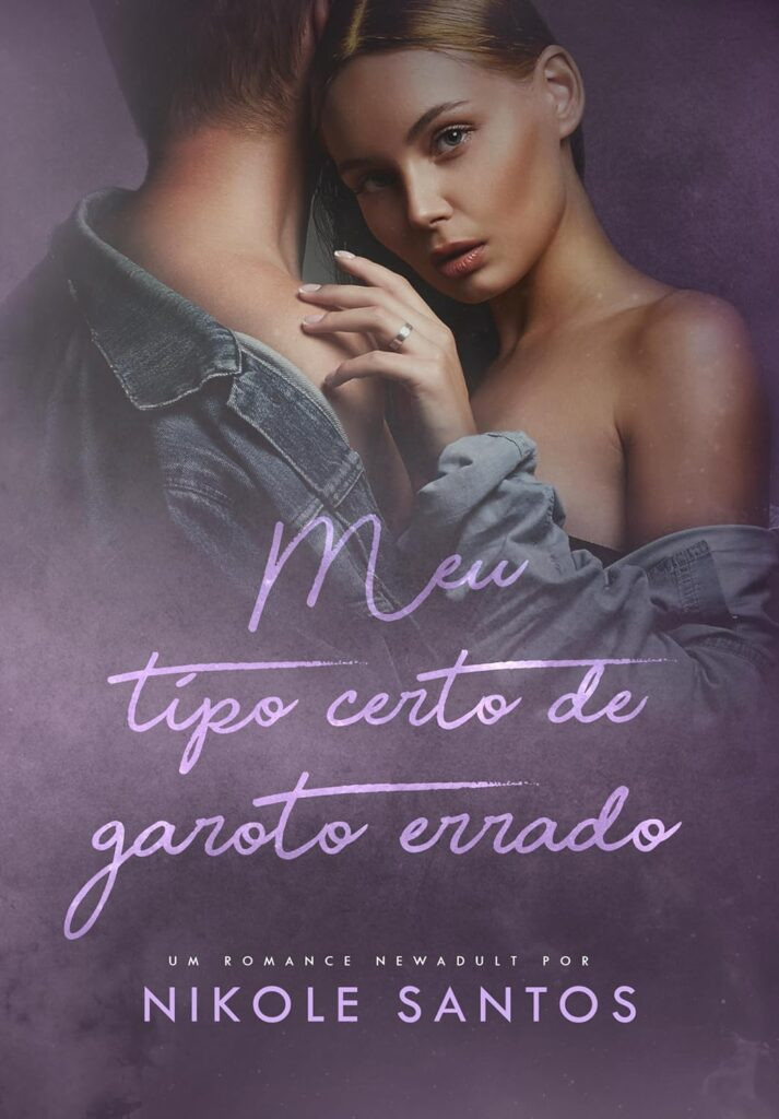 meu-tipo-certo-de-garoto-errado-livro-unico-713x1024 Resenha: "Meu Tipo Certo de Garoto Errado" por Nikole Santos