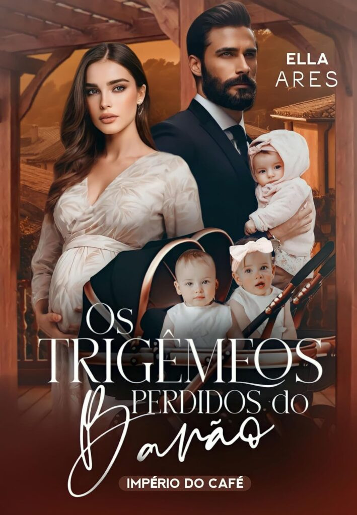 os-trigemeos-perdidos-do-barao-709x1024 OS TRIGÊMEOS PERDIDOS DO BARÃO: IMPÉRIO DO CAFÉ eBook