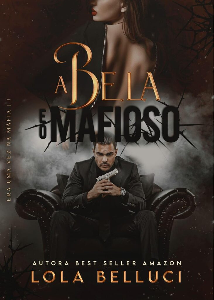 A-bela-e-o-mafioso-Era-uma-vez-na-mafia-Livro-1-eBook-Kindle-731x1024 eBook A bela e o mafioso (Era uma vez na máfia Livro 1)