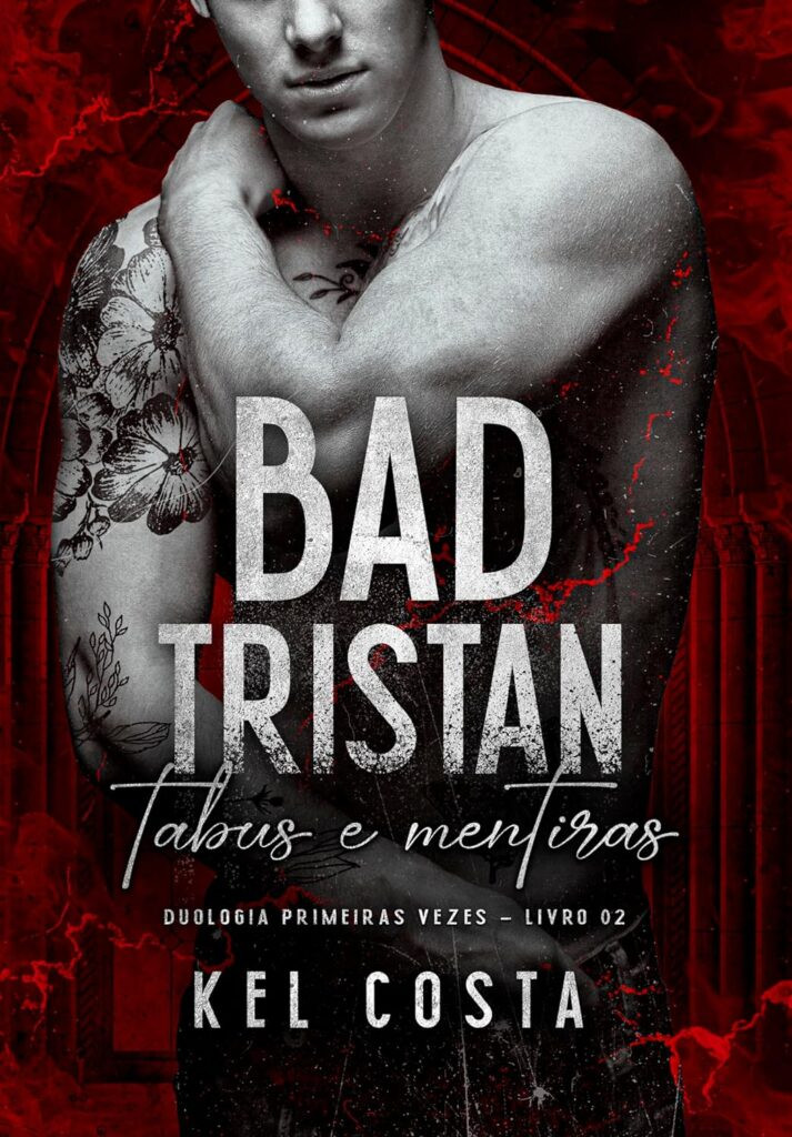 BAD-TRISTAN-Primeiras-Vezes-Livro-2-eBook-Kindle-713x1024 BAD TRISTAN (Primeiras Vezes Livro 2) eBook PDF