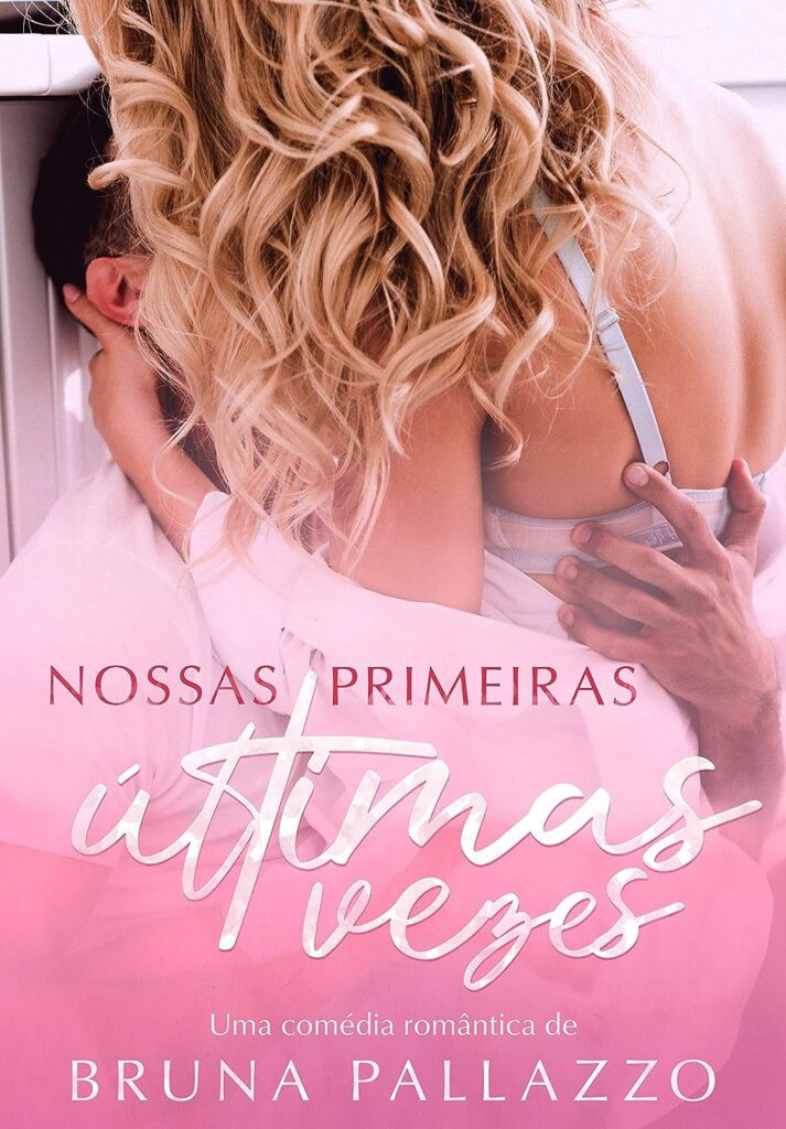 Nossas-Primeiras-Ultimas-Vezes-eBook-713x1024 Nossas Primeiras Últimas Vezes eBook
