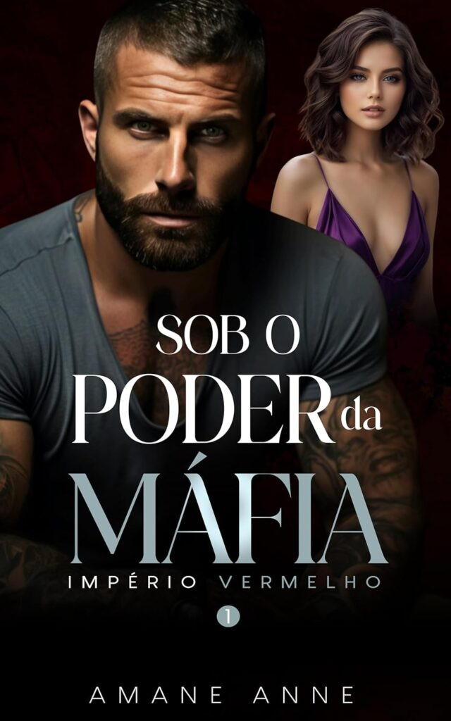 Sob-o-Poder-da-Mafia-Imperio-Vermelho-Livro-1-eBook-Kindle-640x1024 Sob o Poder da Máfia (Império Vermelho Livro 1) eBook