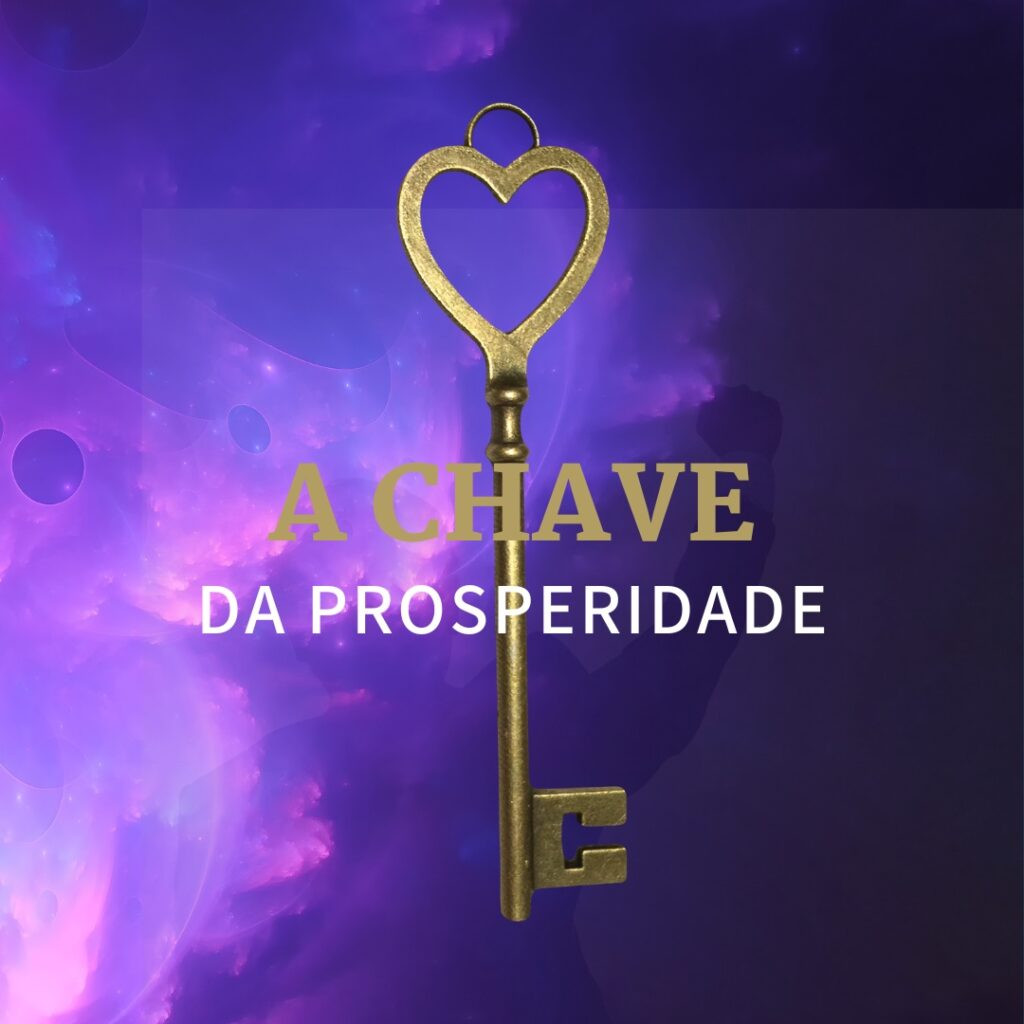 a-chave-da-prosperidade-1024x1024 eBook A Chave da Prosperidade