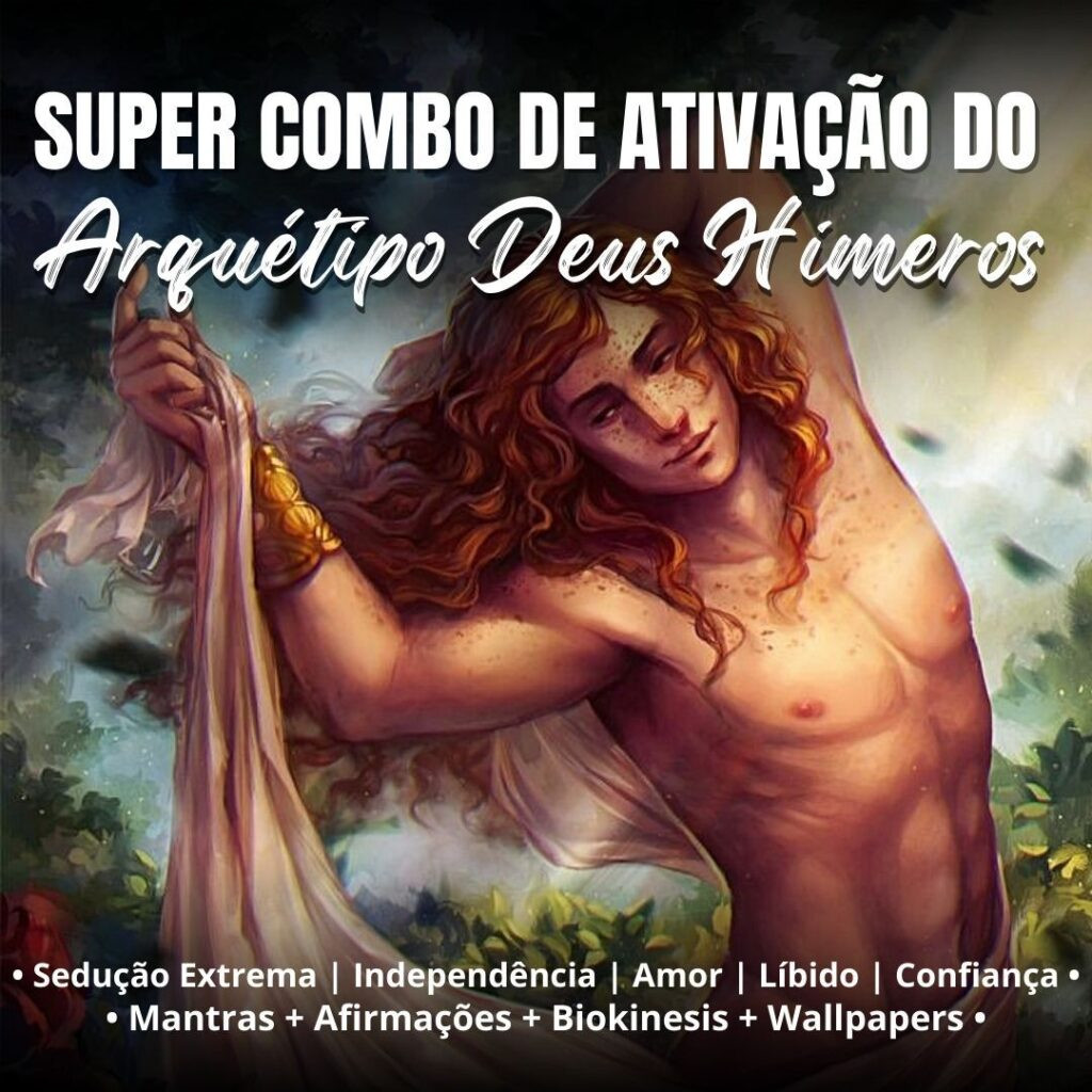 combo-de-ativacao-arquetipo-do-deus-himeros-1024x1024 Ativação Arquétipo do Deus Himeros