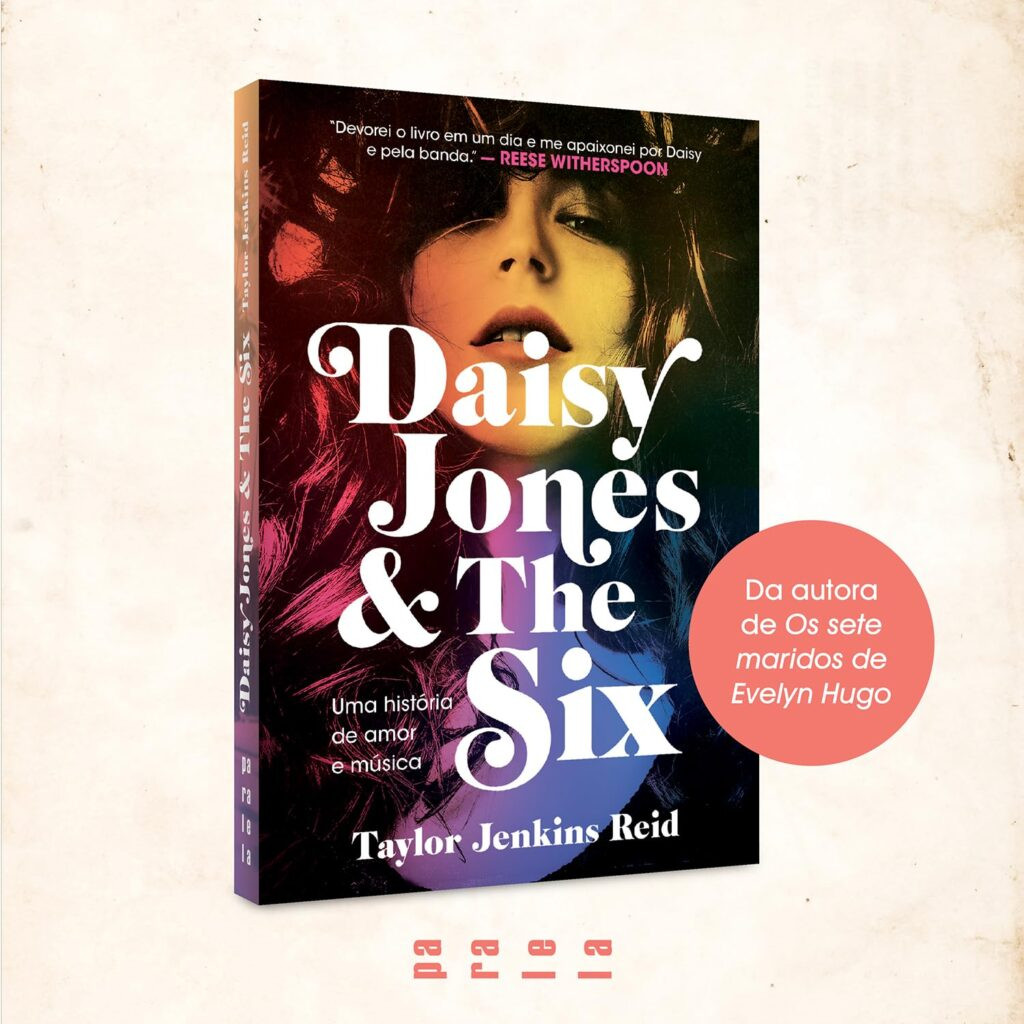 daisy-jones-and-the-six-uma-historia-de-amor-e-musica-capa-comum-10-junho-2019-1024x1024 DAISY JONES AND THE SIX: UMA HISTÓRIA DE AMOR E MÚSICA