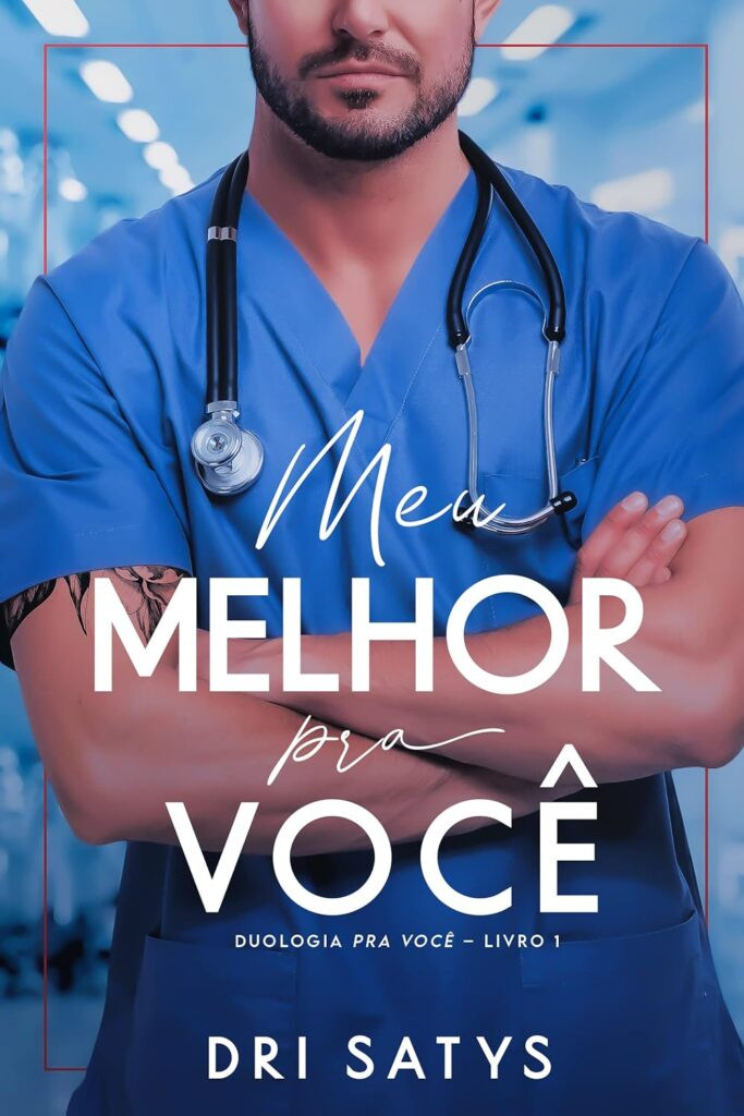 meu-melhor-pra-voce-ebook-por-dri-satys-autor-pdf-683x1024 Meu Melhor Pra Você eBook por Dri Satys (Autor) PDF