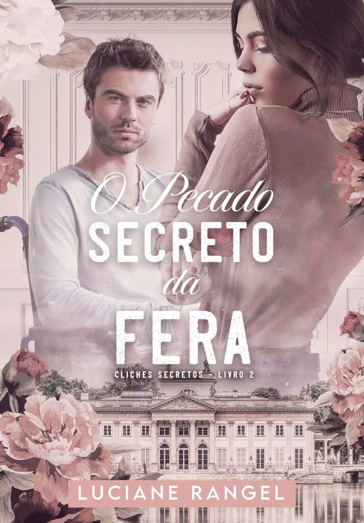 o-pecado-secreto-da-fera-cliches-secretos-livro-2-ebook-713x1024 O PECADO SECRETO DA FERA - LIVRO 2 - EBOOK