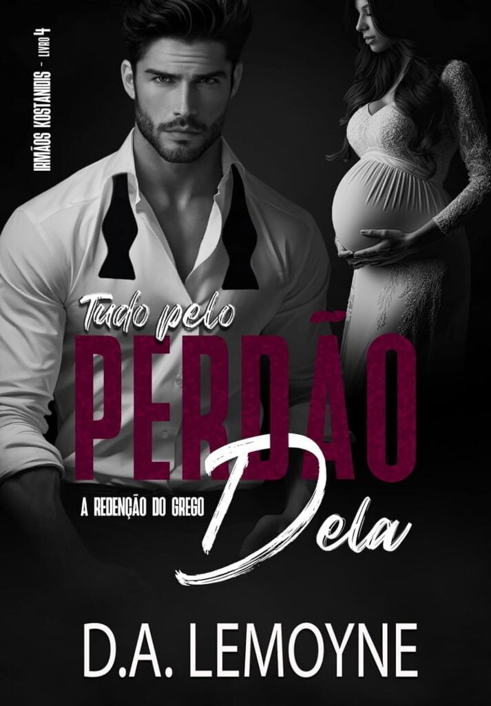 tudo-pelo-perdao-dela-713x1024 Tudo pelo Perdão Dela por D. A. Lemoyne (pdf)
