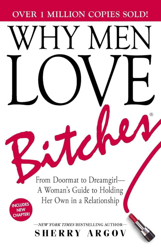 why-men-love-bitches-665x1024 Why Men Love Bitches: From Doormat to Dreamgirl - A Woman's Guide to Holding Her Own in a Relationship ebook