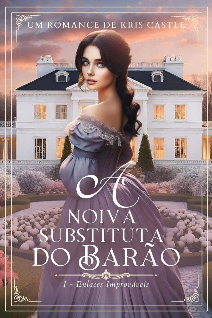 A-Noiva-Substituta-do-Barao-683x1024 A Noiva Substituta do Barão