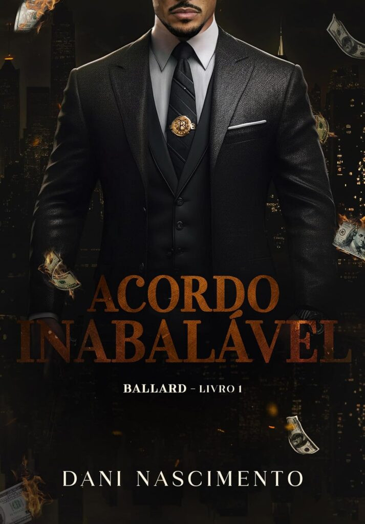 ACORDO-INABALAVEL-713x1024 ACORDO INABALÁVEL: BALLARD - Livro 1 kindle