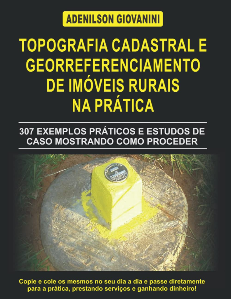image-136-791x1024 Topografia Cadastral e Georreferenciamento de Imóveis Rurais na Prática: 307 exemplos práticos e estudos de caso mostrando como proceder