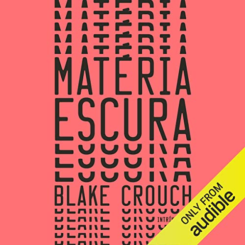 image-180 Matéria escura Audiolivro – Versão AUDIO LIVRO E DIGITAL