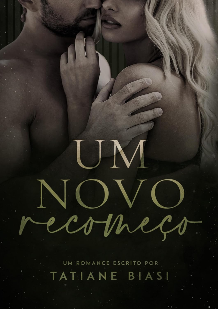 um-novo-recomeco-ebook-kindle-724x1024 Livro Um novo recomeço Kindle por Tatiane Biasi pdf