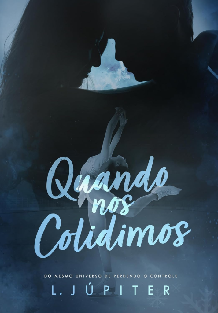 image-232-713x1024 Livro Quando nos Colidimos por L.Jupiter livropdf