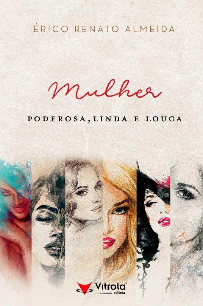image-31-682x1024 Livro Mulher Poderosa, Linda e Louca por Erico Renato Almeida (Autor)