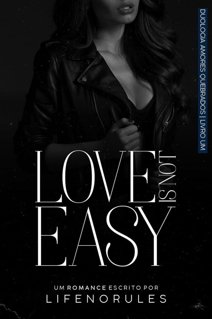 love-is-not-easy-duologia-amores-quebrados-ebook-kindle-680x1024 Livro LOVE IS NOT EASY Savannah Crawford e Michael PDF