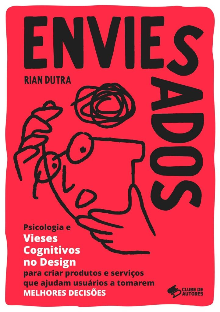ENVIESADOS-722x1024 ENVIESADOS: Psicologia e Vieses Cognitivos no Design por Rian Dutra