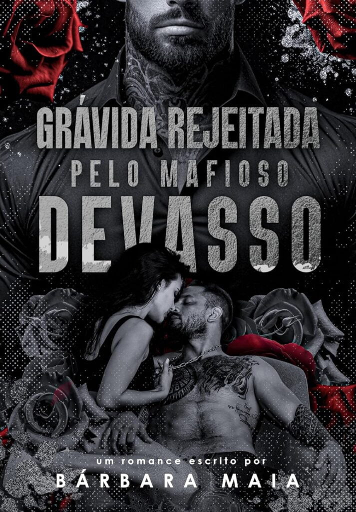 GRAVIDA-REJEITADA-PELO-MAFIOSO-DEVASSO-713x1024 GRÁVIDA REJEITADA PELO MAFIOSO DEVASSO: Matteo Morello por Bárbara Maia | LIVRO PDF
