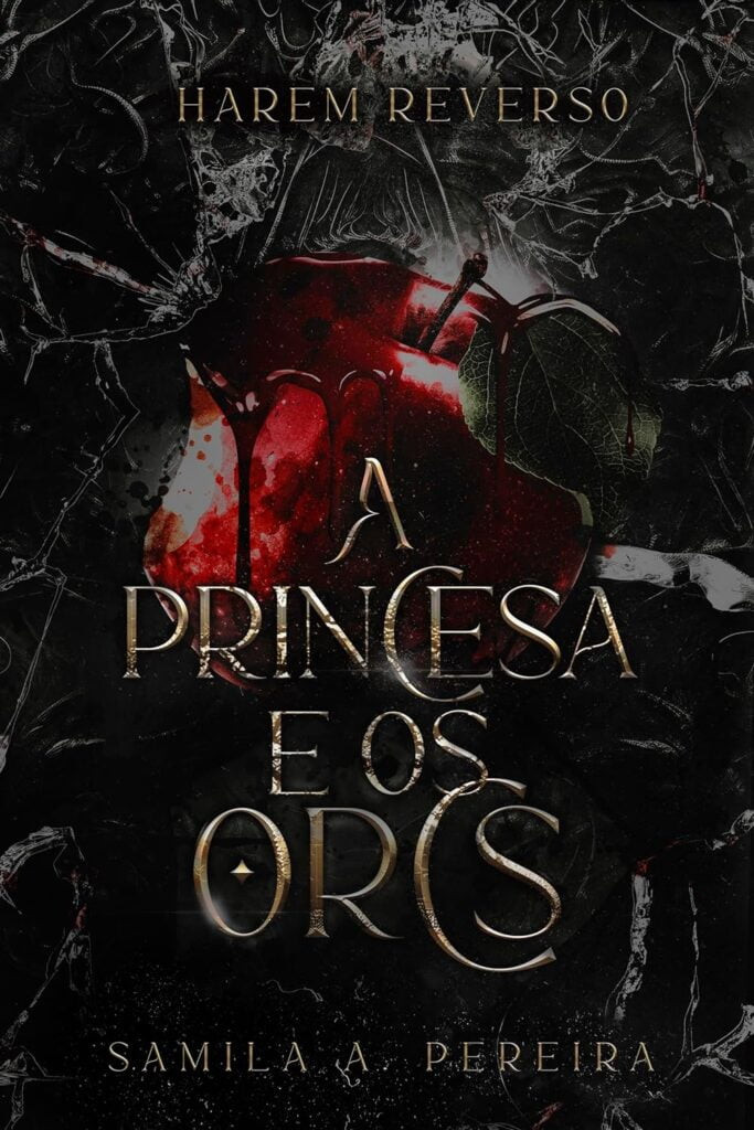 a-princesa-e-os-orcs-683x1024 Livro A Princesa e os Orcs: (HAREM REVERSO) por Samila A Pereira | LIVRO PDFLivro