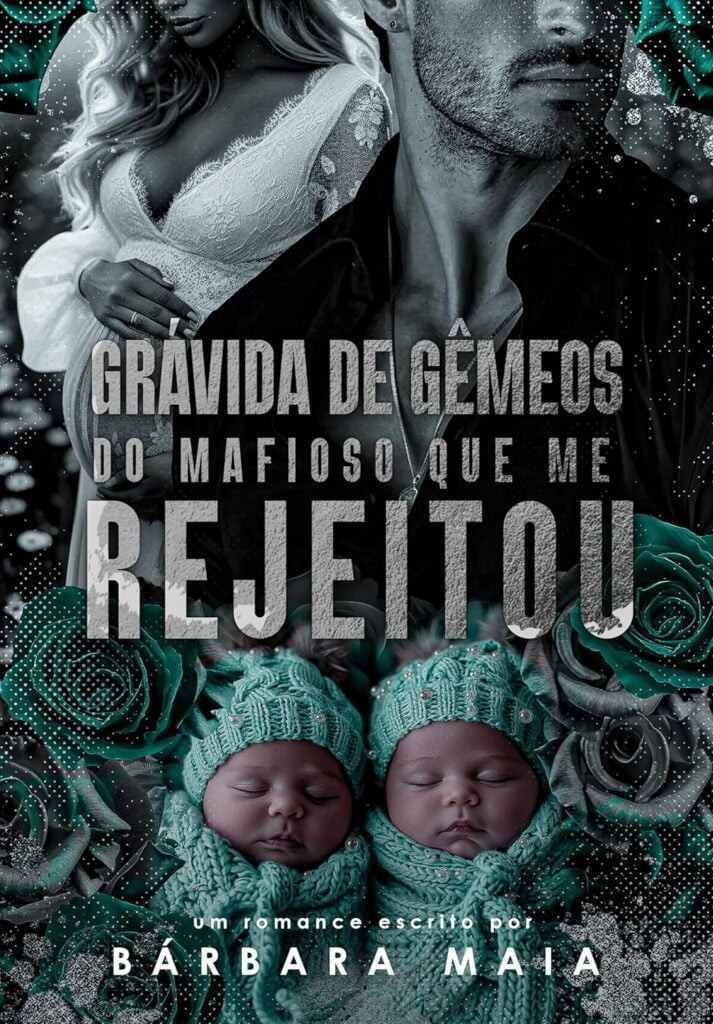 gravida-de-gemeos-do-mafioso-que-me-rejeitou-ebook-kindle-713x1024 Grávida de gêmeos do mafioso que me rejeitou por Bárbara Maia | LIVRO PDF