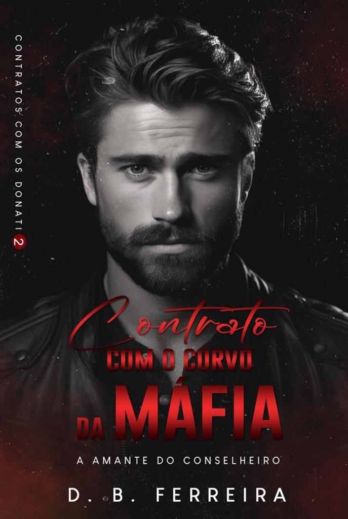image-118-687x1024 Livro Contrato com o Corvo da máfia: a amante do conselheiro por D B Ferreira | LIVRO PDF |