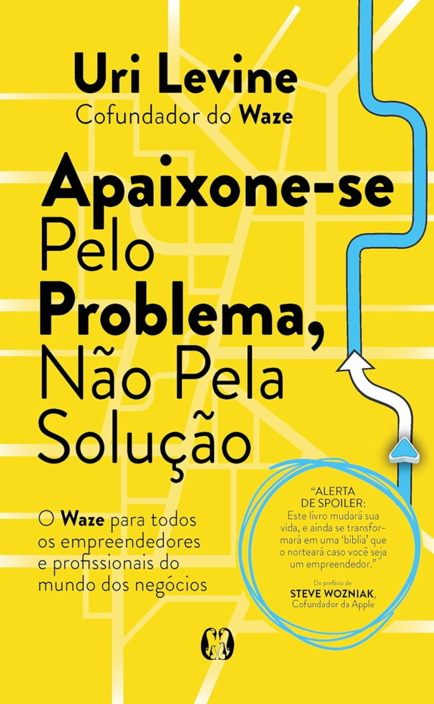 image-131-632x1024 Livro "Apaixone-se pelo problema, não pela solução" por Uri Levine | LIVRO PDF |