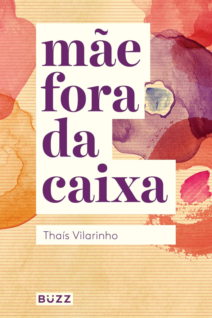 image-137-683x1024 Mãe Fora da Caixa por Thaís Vilarinho | LIVRO PDF