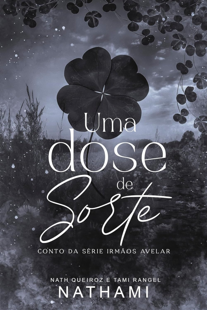 image-193-683x1024 Este livro "Uma Dose de Sorte: conto da série Irmãos Avelar 2.5 por Nath Queiroz e Tami Rangel | LIVRO PDF |