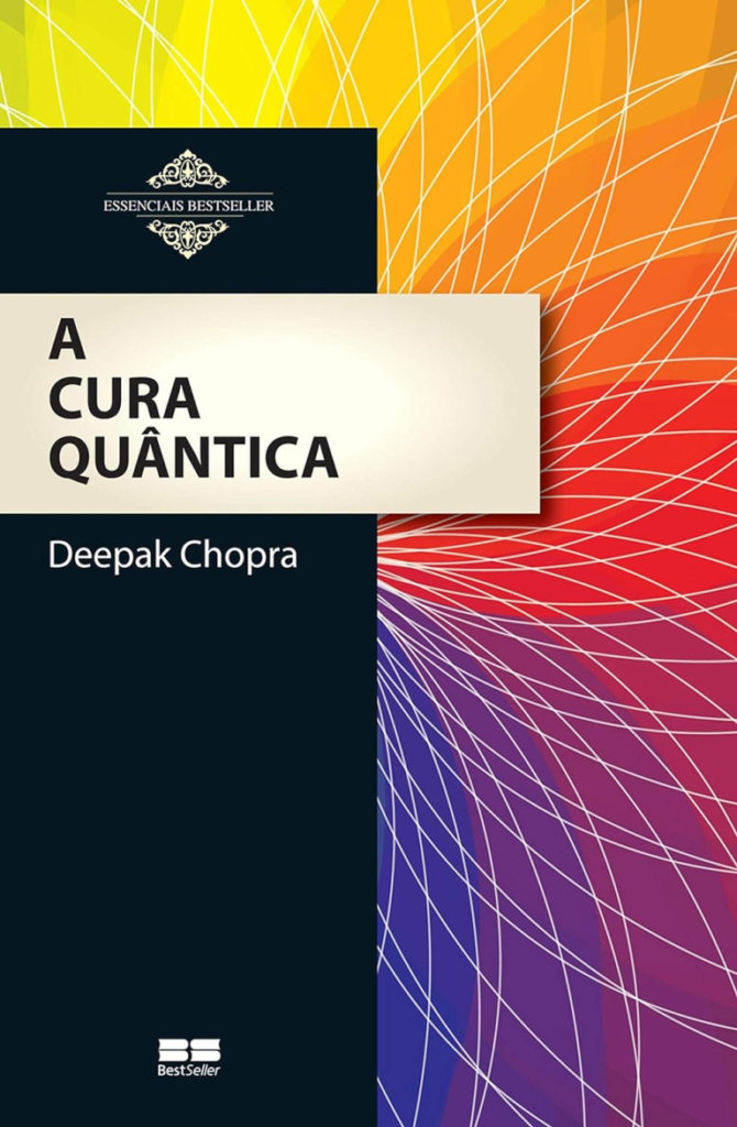 image-247-670x1024 Resumo: A Cura Quântica por Deepak Chopra | LIVRO PDF |