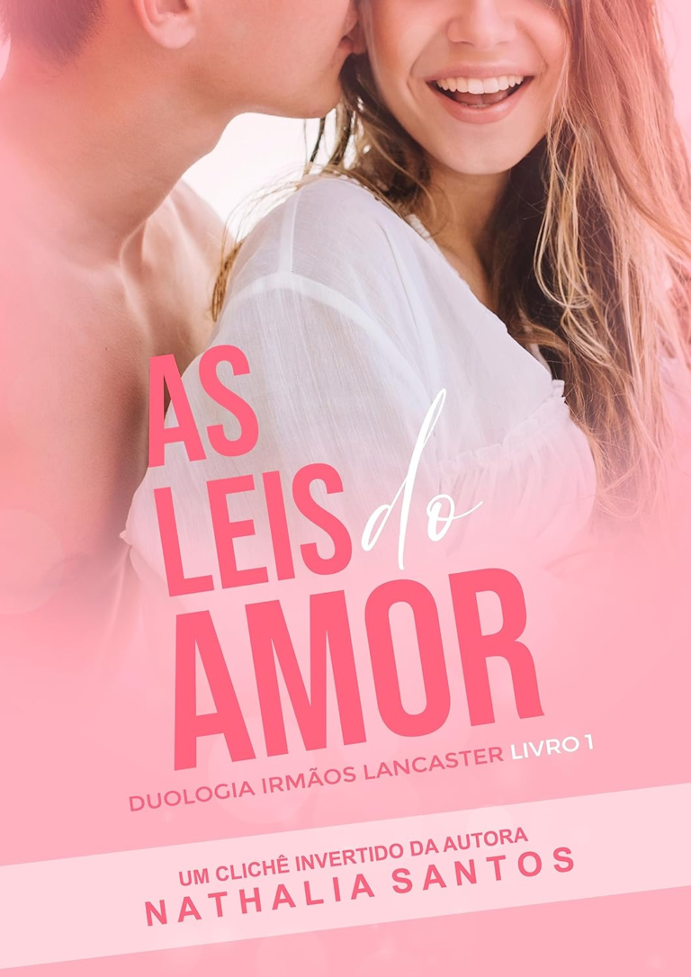 Livro As Leis do Amor: Um Romance Envolvente de Nathalia Santos