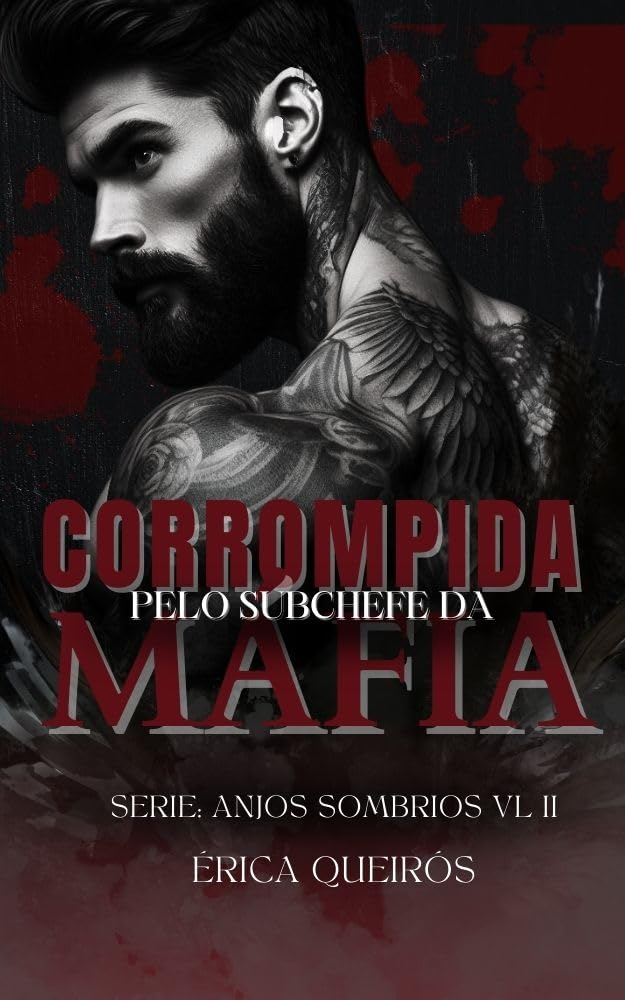 image-72 Corrompida pelo subchefe da máfia: Série Anjos Sombrios VL 2 por Erica Queiros | LIVRO PDF
