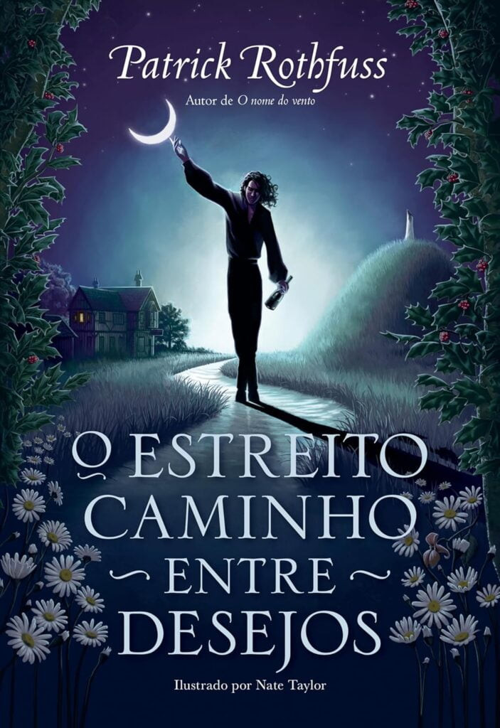 o-estreito-caminho-entre-desejos-703x1024 Livro O Estreito Caminho Entre Desejos por Patrick Rothfuss | LIVRO PDF